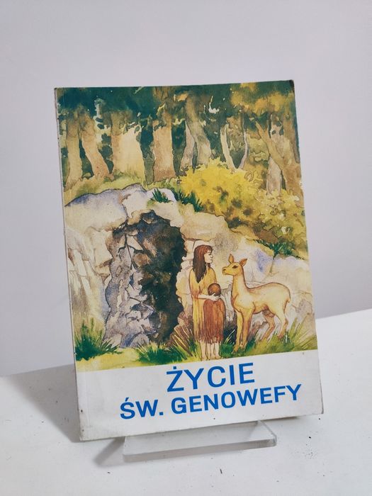 Życie św. (świetobliwej) Genowefy dla matek, dzieci i uczciwych ludzi