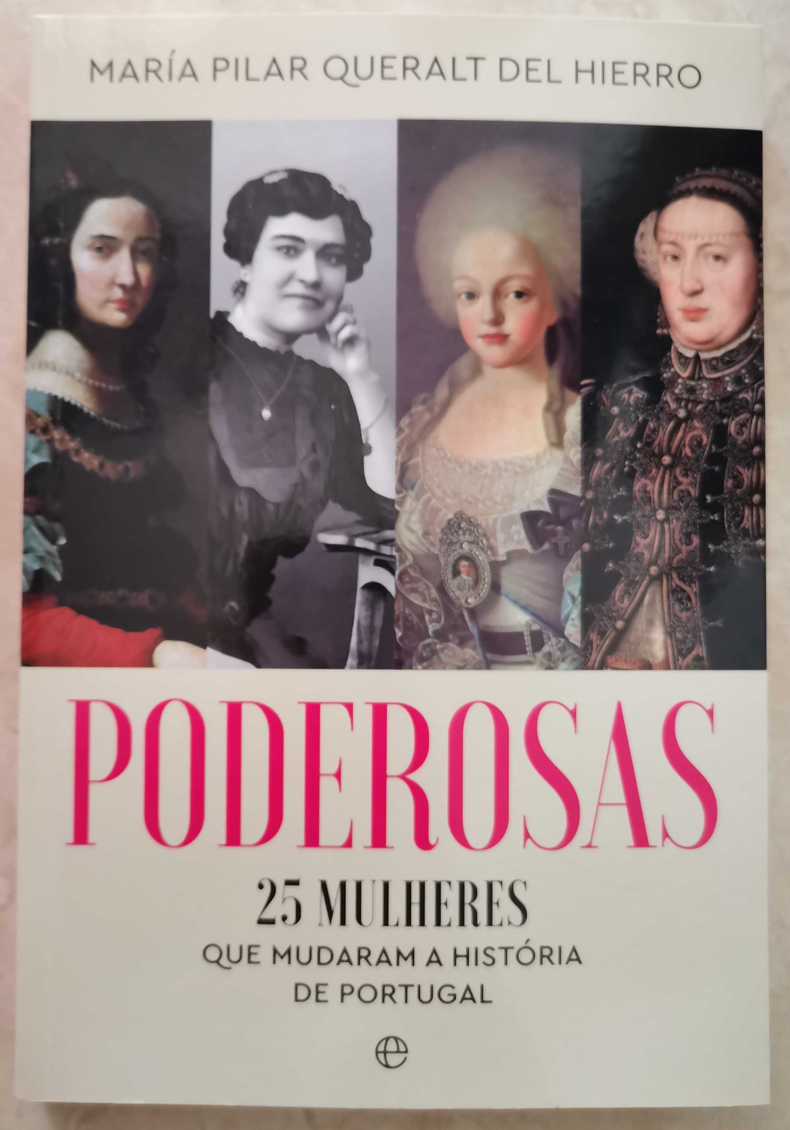 Portes Gr. - Poderosas
25 Mulheres que Mudaram a História de Portugal