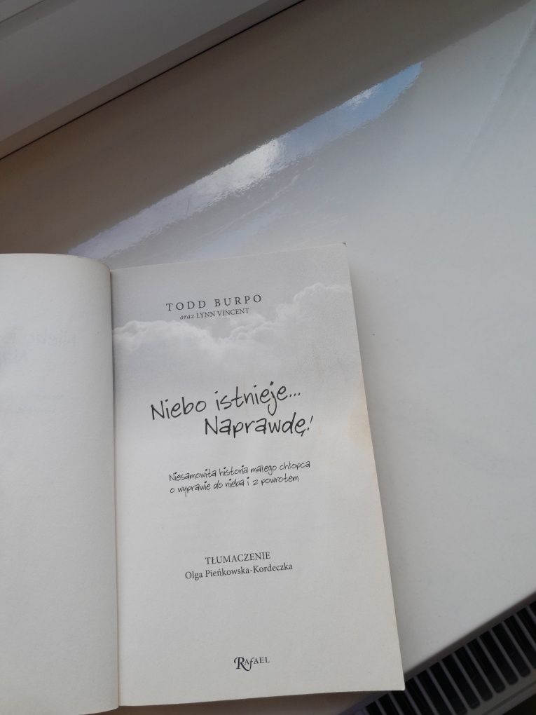 Niebo istnieje naprawde Todd Burpo Lynn Vincent prawdziwa historia