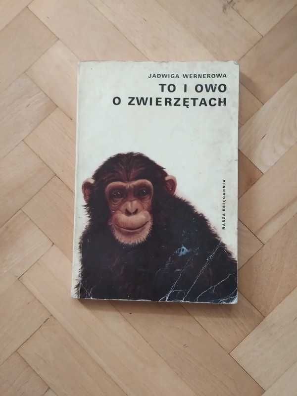 To i owo o zwierzętach Jadwiga Wernerowa