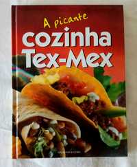 A Picante Cozinha Tex-Mex. Mexicano e Texana