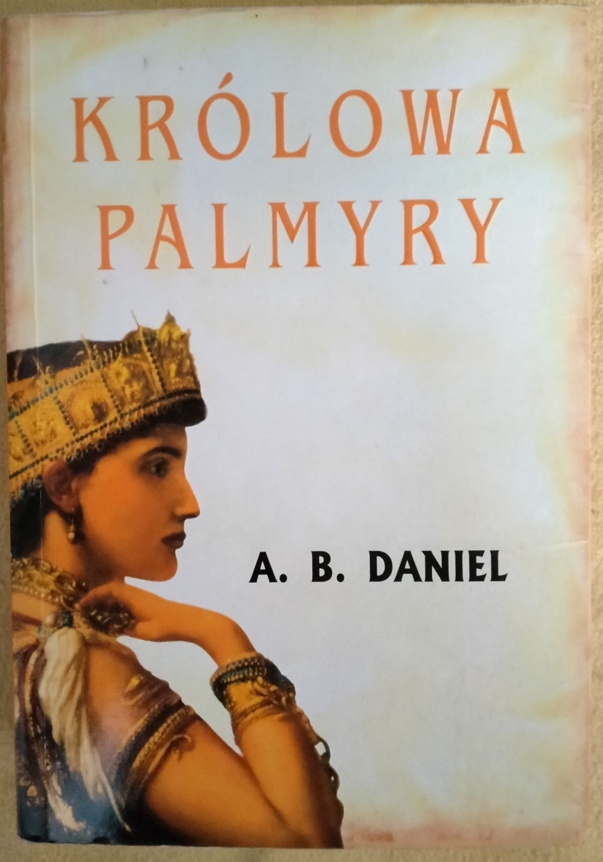 Królowa Palmyry - A. B. Daniel