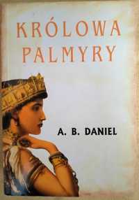 Królowa Palmyry - A. B. Daniel