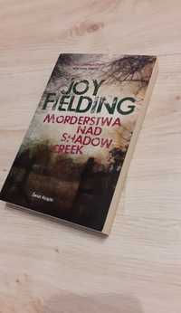 Morderstwa nad Shadow Creek. Joy Fielding