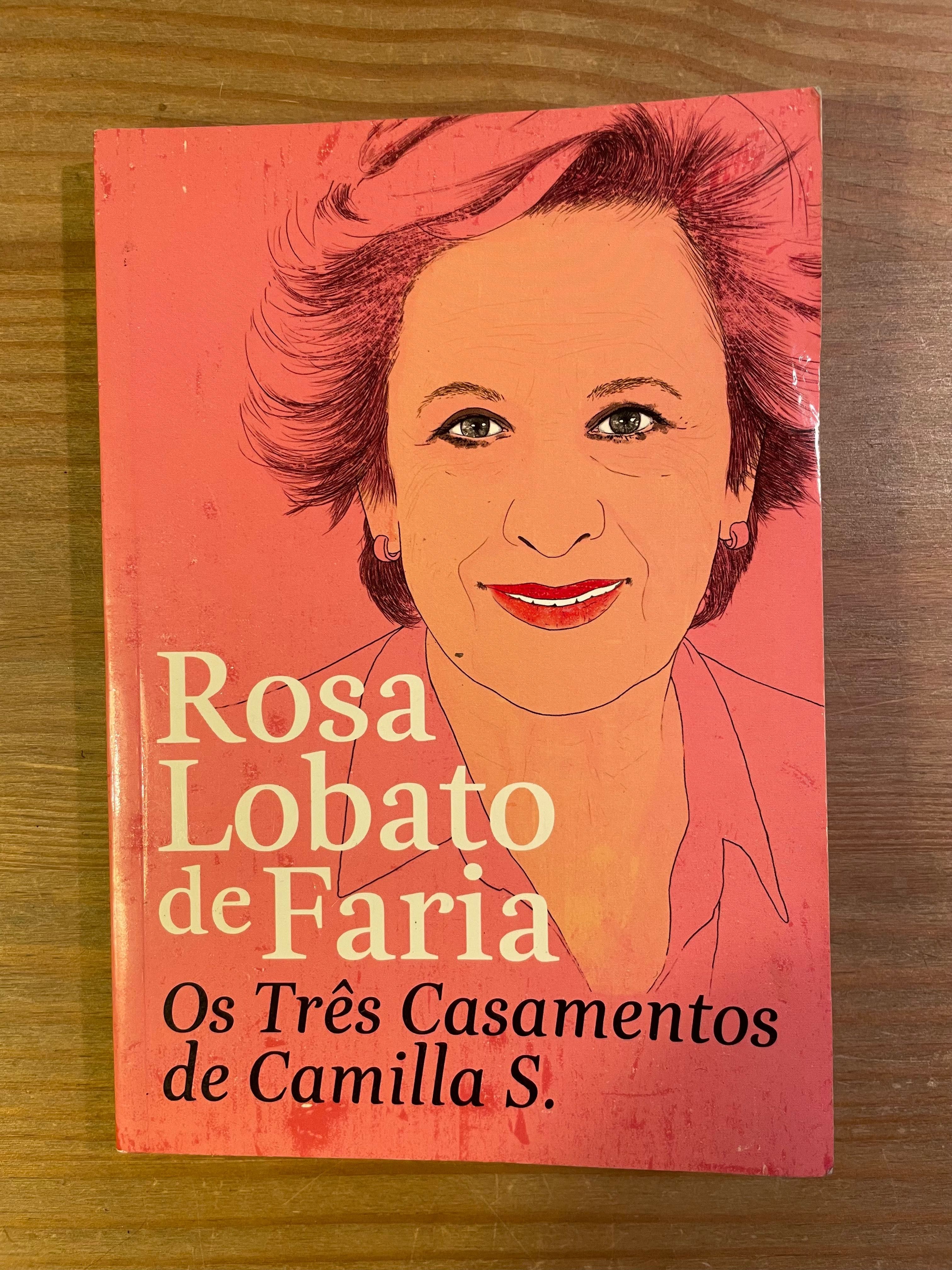 Os Três Casamentos de Camilla S. - Rosa Lobato Faria (portes grátis)