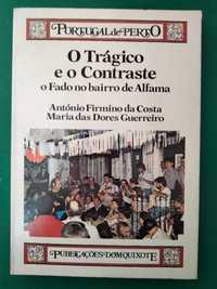 O Trágico e o Contraste o Fado no Bairro de Alfama - Antº. F. da Costa