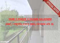 2 pokoje - długi balkon - niski czynsz!  ul.Zwycięstwa 28