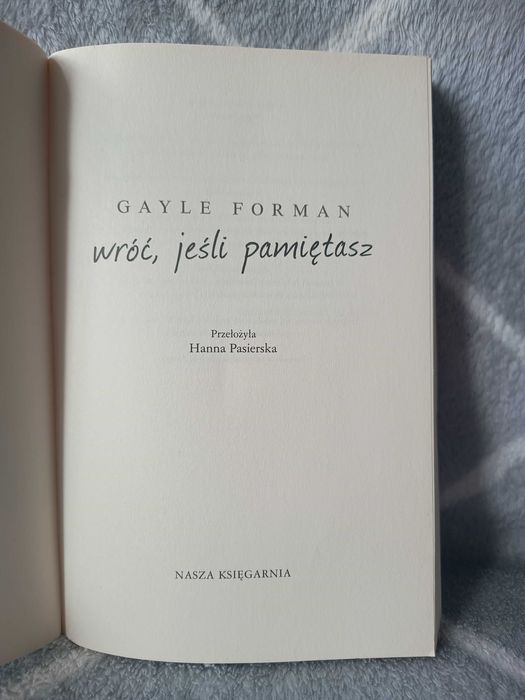 Książka wróć, jeśli pamiętasz, Gayle Forman