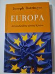 Joseph Ratzinger Europa jej podwaliny dzisiaj i jutro