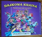 Bajkowa Kraina zbiór bajek 12 skrócone wersje i utwory do bajek na CD