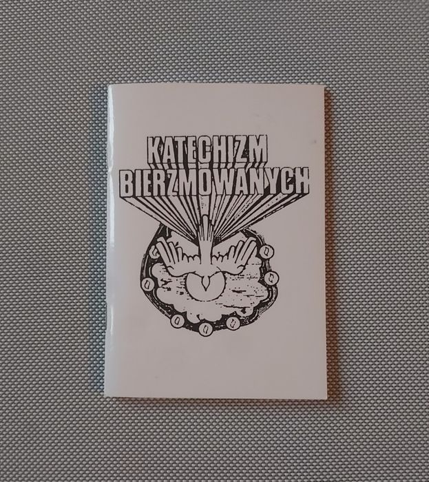 Katechizm Bierzmowanych książeczka przygotowujaca do Bierzmowania