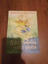 Giler, trampolina i reszta świata Agnieszka Chylińska