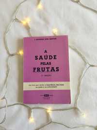 Livro A Saúde pelas Frutas