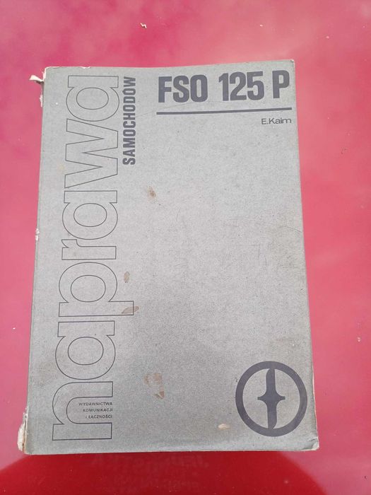 Poradnik naprawa auta FSO Fiat 125p