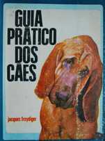 Guia Prático dos Cães de Jacques Freydiger