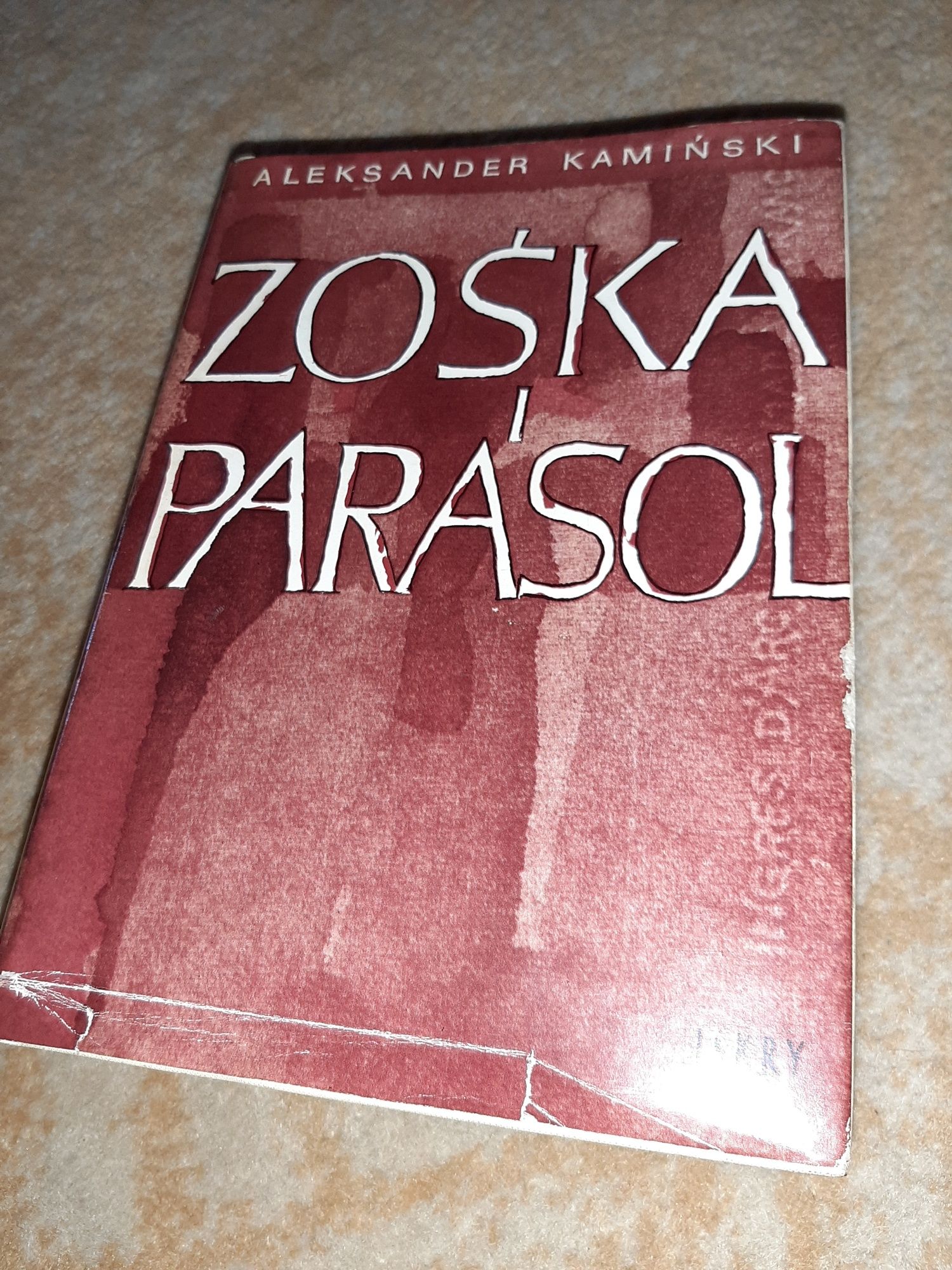 Pamiętnik relacja Powstanie Warszawskie ZOŚKA i PARASOL A.Kamiński BDB