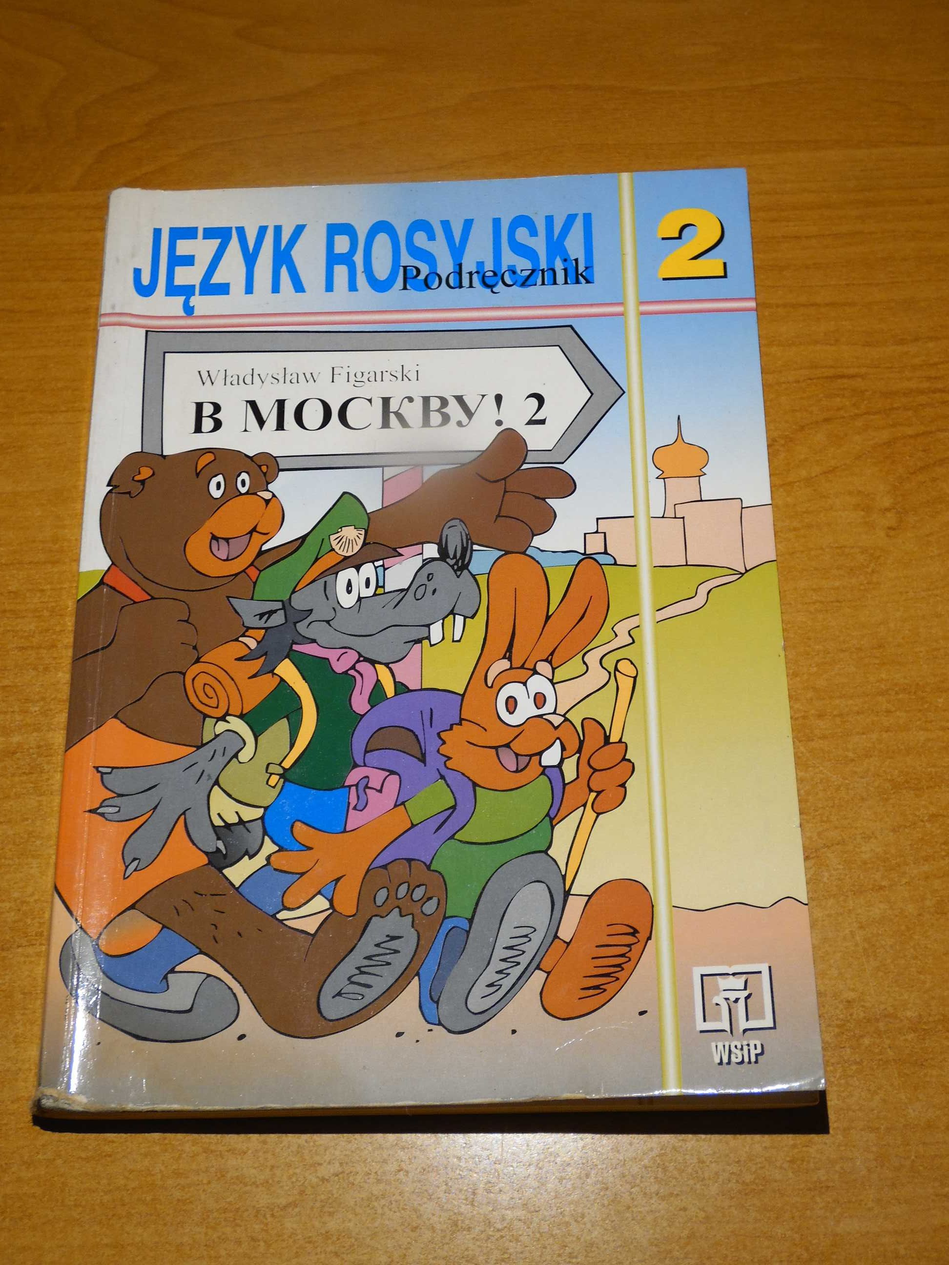 Język rosyjski "B Mockby! 2" Figarski