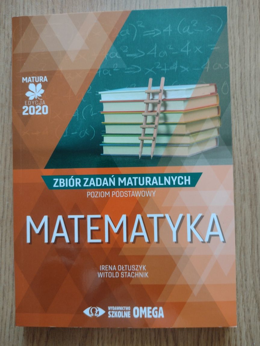 Matematyka matura. Podstawa. Zbiór zadań, szkice rozwiązań. Omega