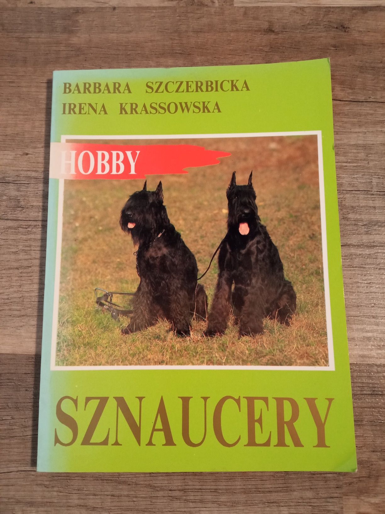 Hobby Sznaucery B. Szczerbicka I. Krassowska książka o psach 1992