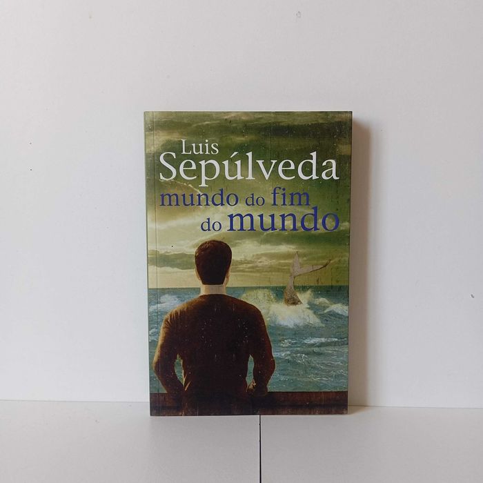 Mundo Do Fim Do Mundo - Luís Sepúlveda