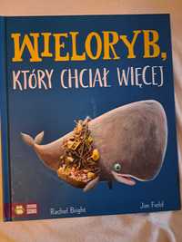 Wieloryb, ktory chcial wiecej