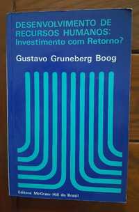 Desenvolvimento de Recursos Humanos: investimento com retorno?