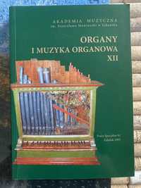Organy i muzyka organowa XII