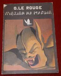 Więzień na Marsie G.Le Rouge 1983