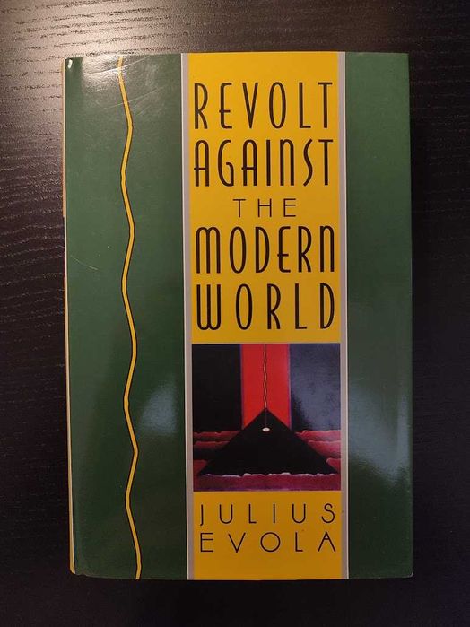 (Env. Incluído) Revolt Against The Modern World de Julius Evola