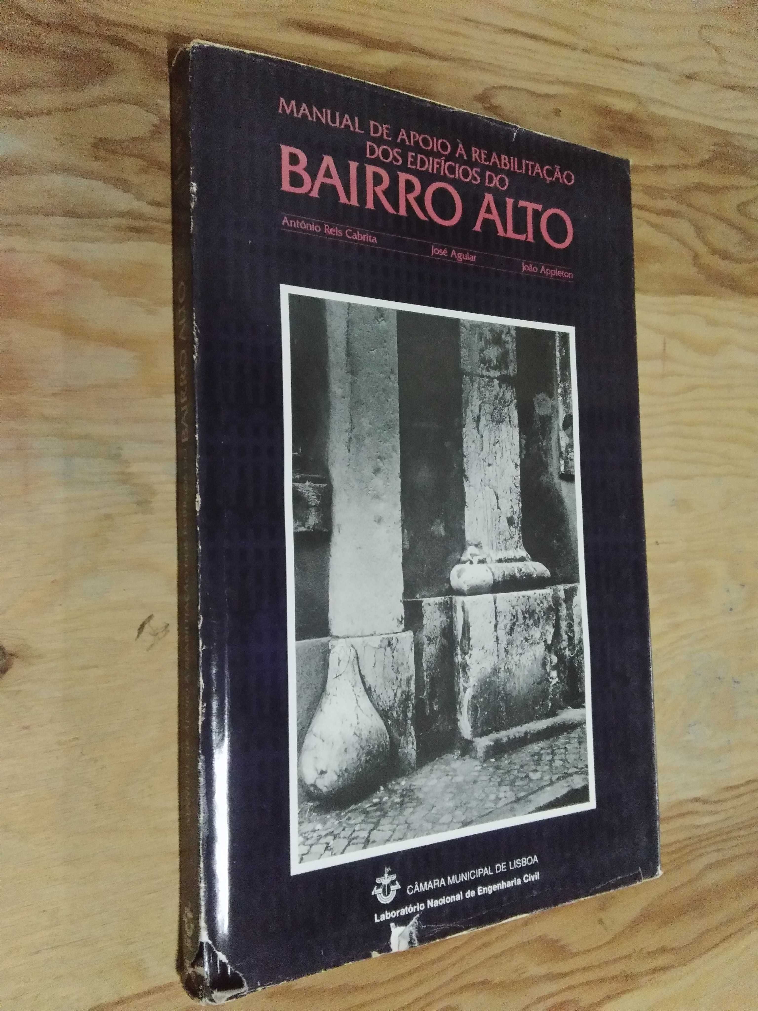 Manual de Apoio à Reabilitação dos Edifícios do Bairro Alto