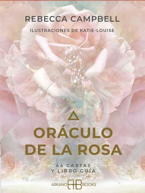 Oraculo da Rosa - Rebecca Campbell