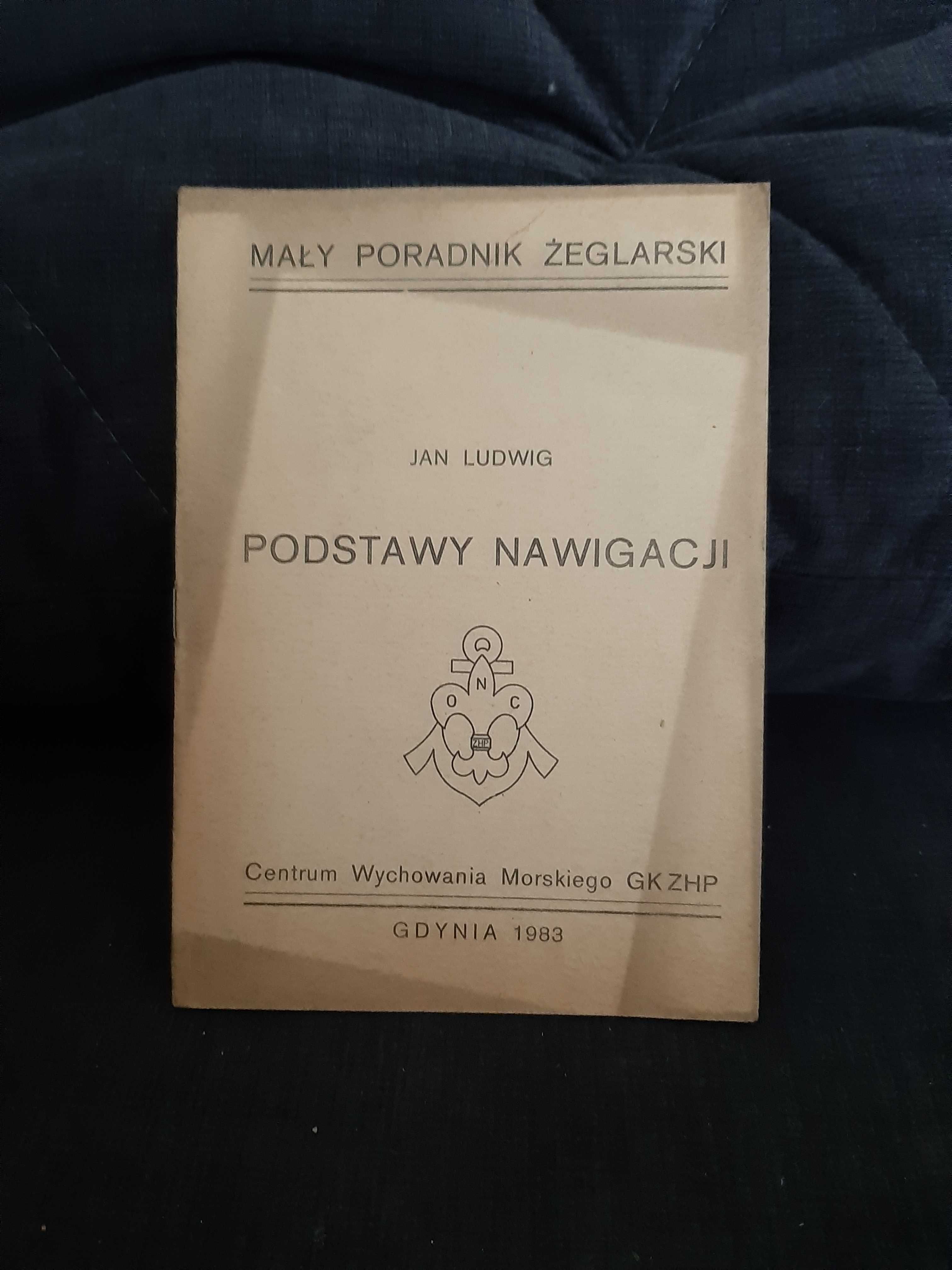 Podstawy nawigacji - mały poradnik żeglarski - Jan Ludwig