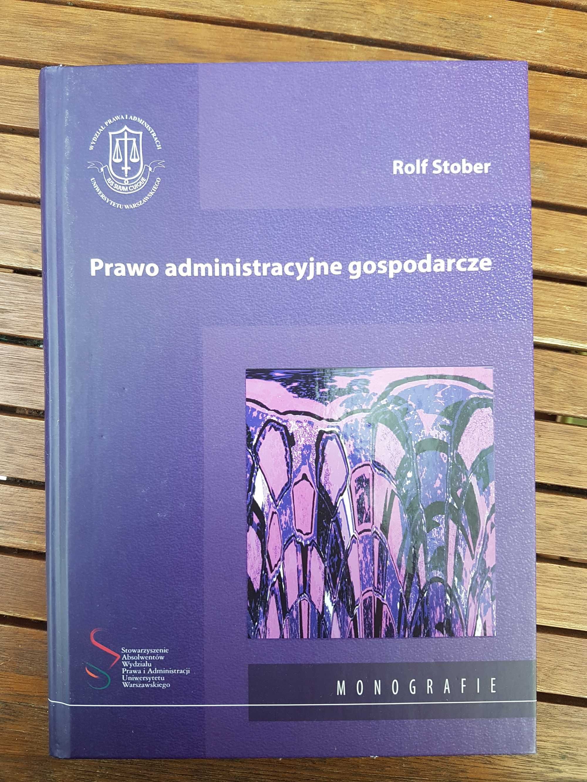 Prawo administracyjne gospodarcze Rolf Stober 2013