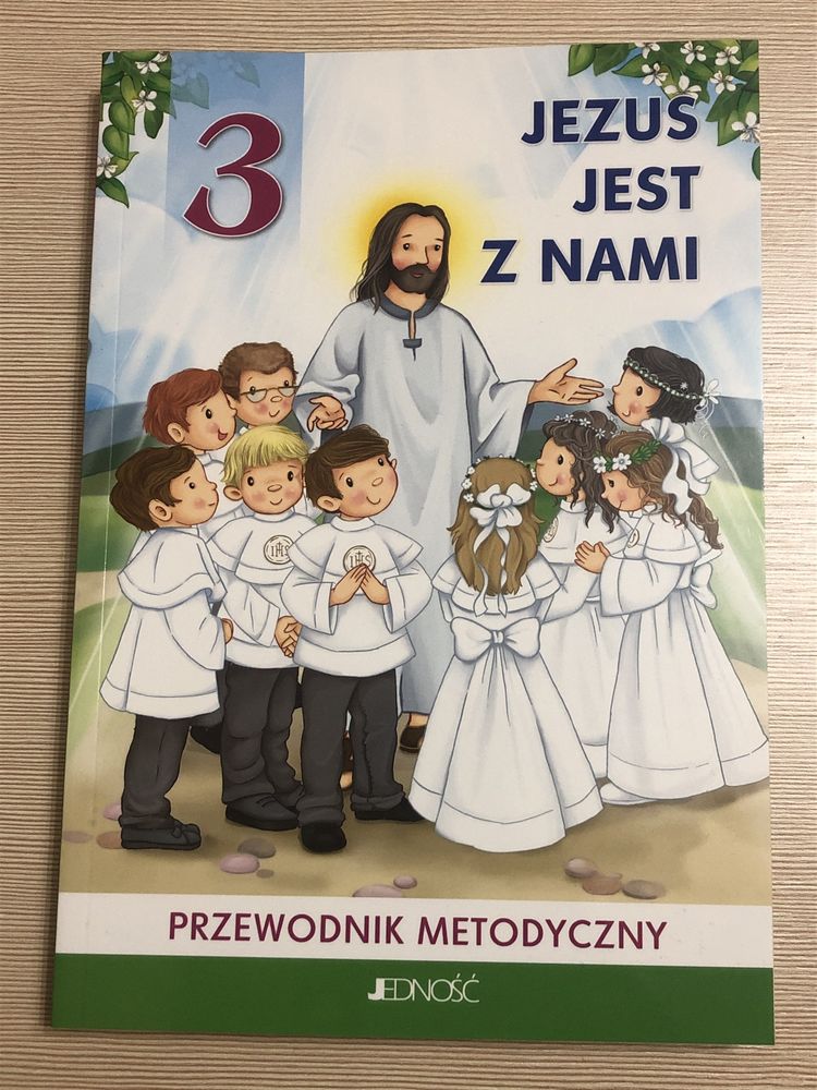 Jezus jest z nami, klasa 3 szkoły podstawowej Przewodnik metodyczny