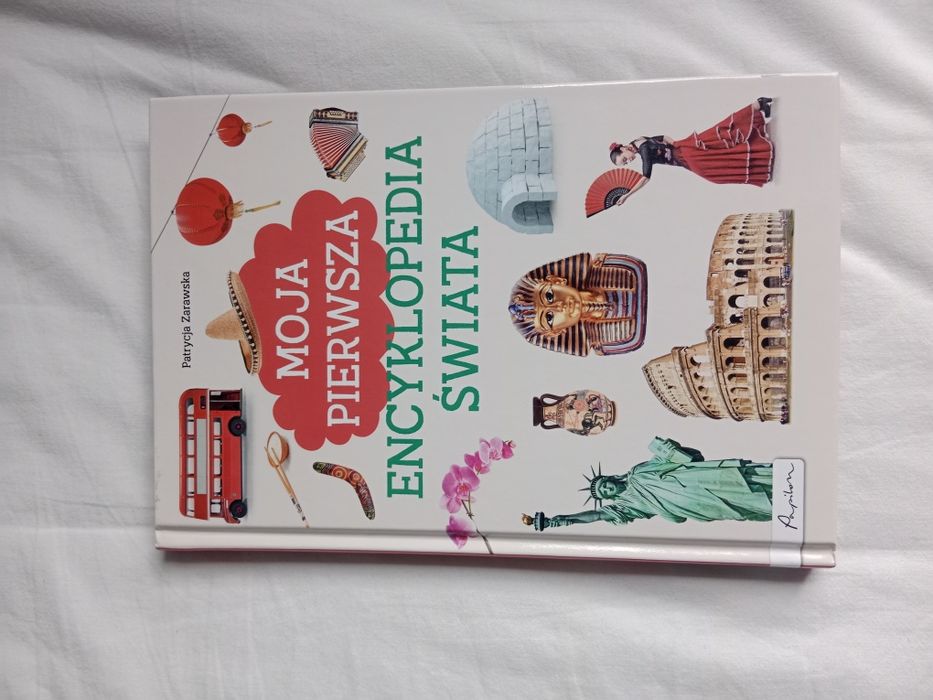 Moja pierwsza encyklopedia świata