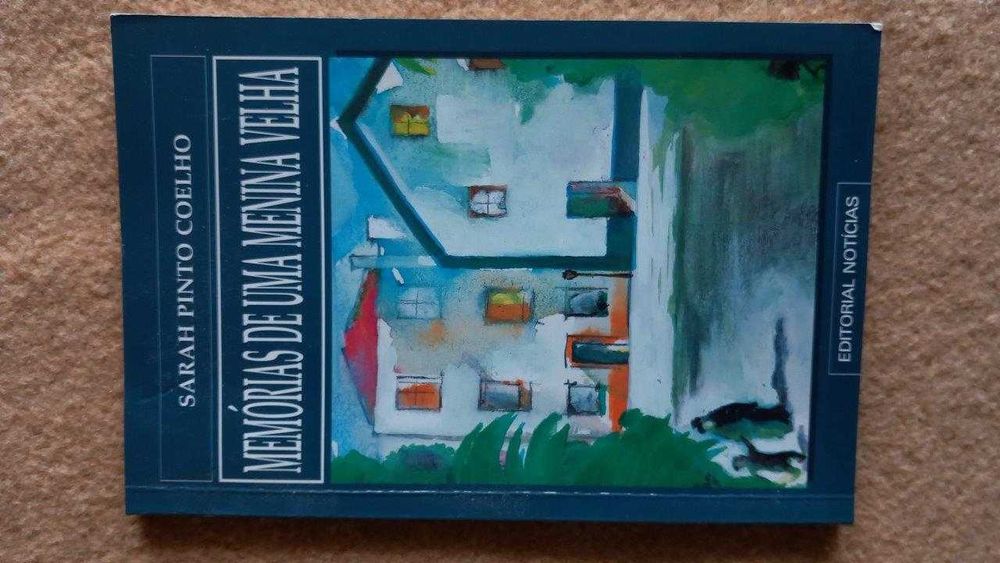 Livro: Memórias de uma Menina Velha de Sarah Pinto Coelho