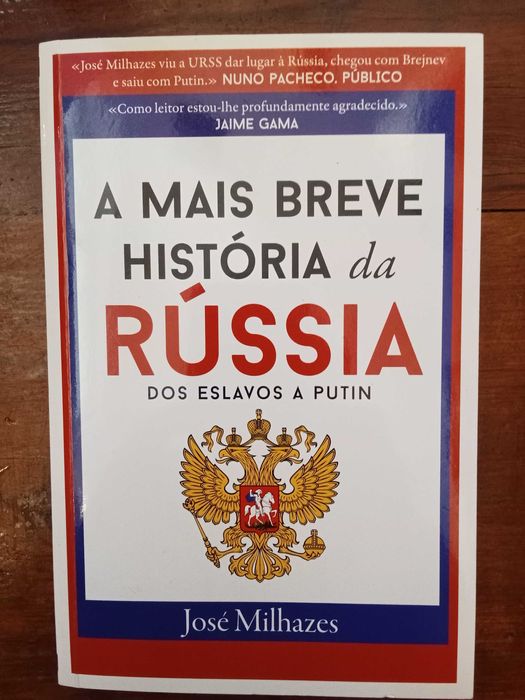 José Milhazes - A mais breve história da Rússia