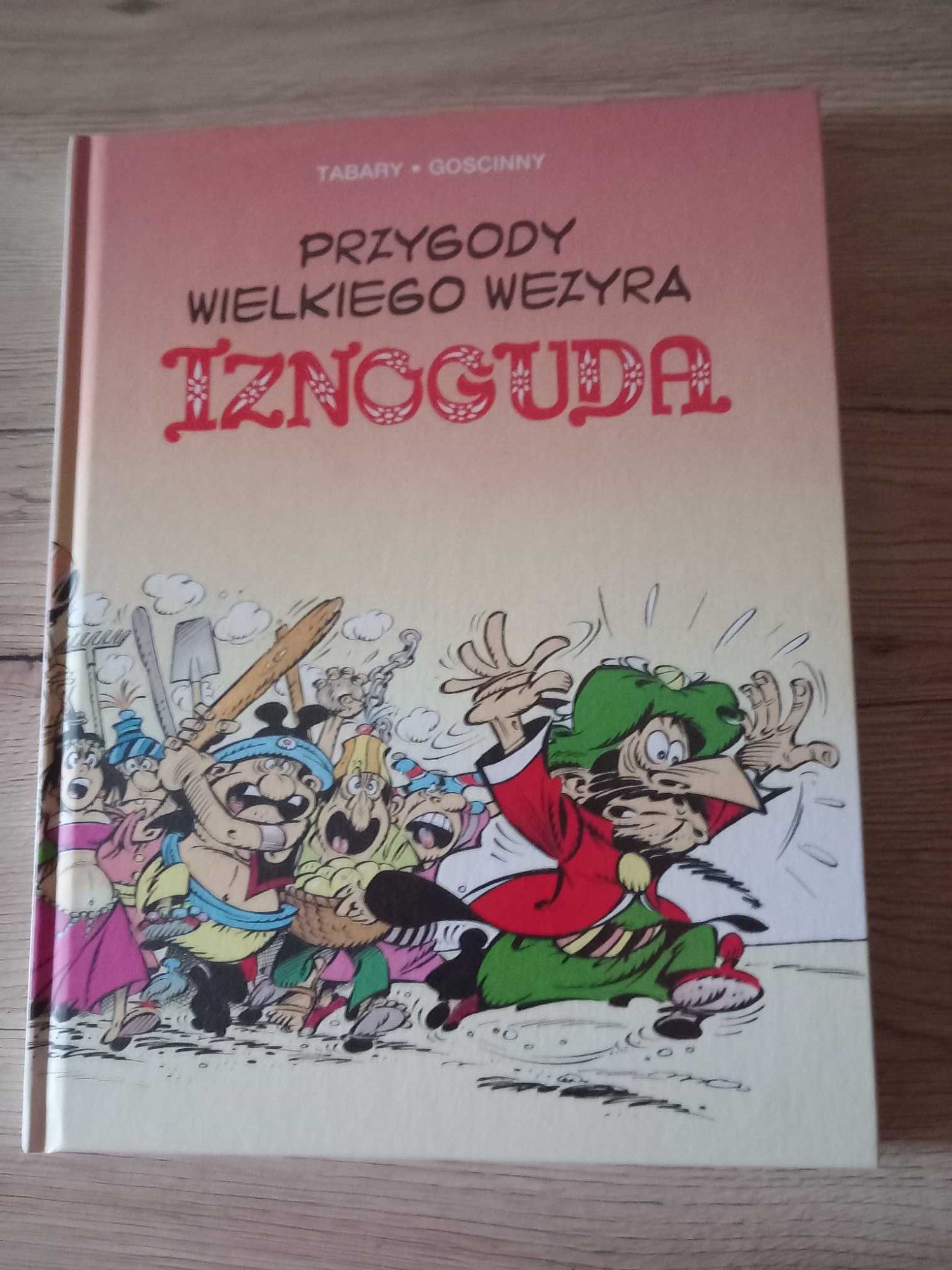 Przygody wielkiego wezyra Iznoguda. Tom 5