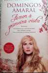 Livro de Domingos Amaral: Amor à Primeira Vista