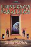 Livro - Universos Paralelos - Philip K. Dick