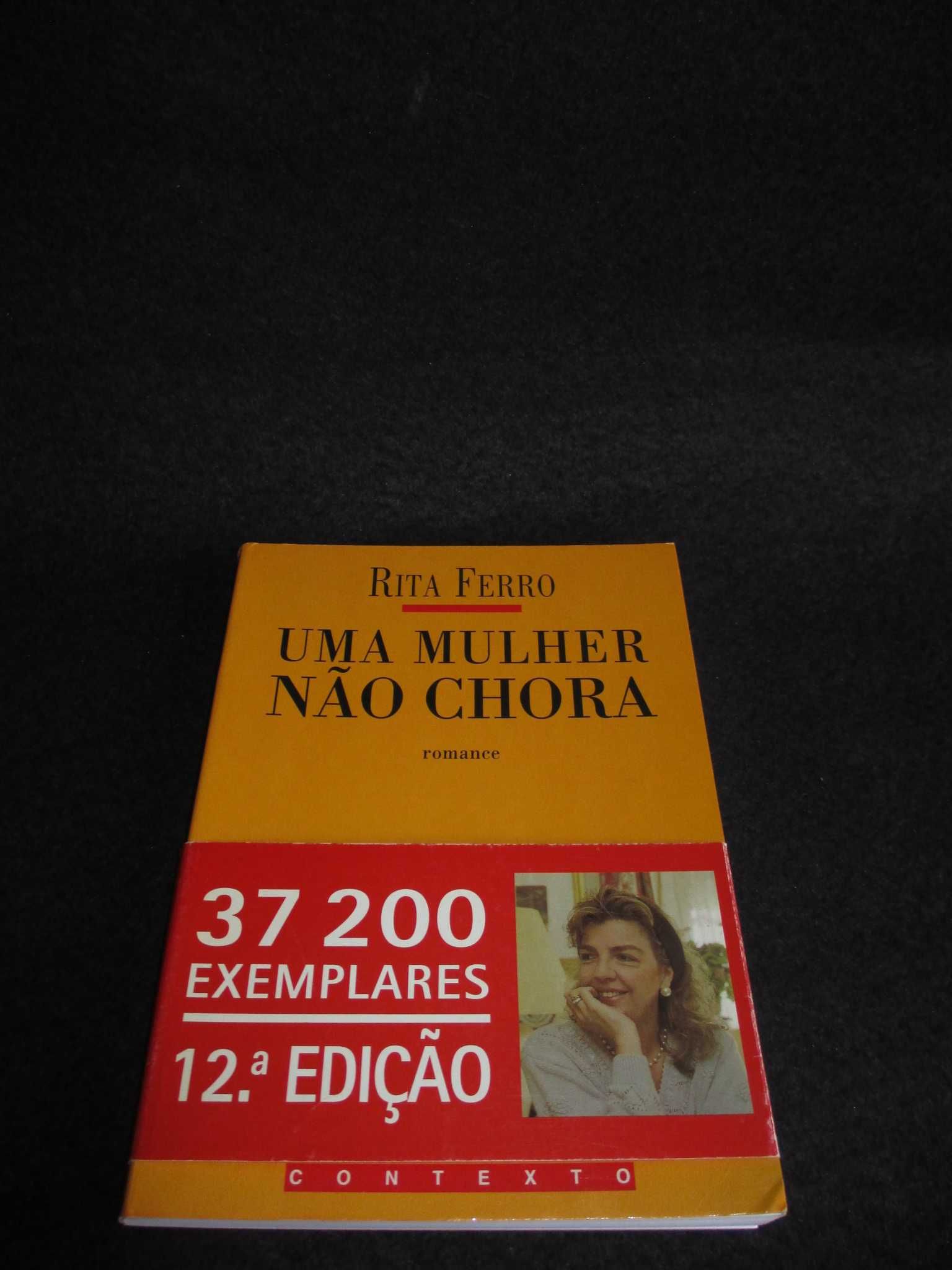 Livro Uma Mulher não chora Rita Ferro