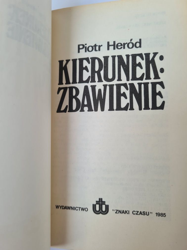 Kierunek: Zbawienie - Piotr Heród