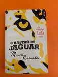 O Rastro do Jaguar - Murilo Carvalho