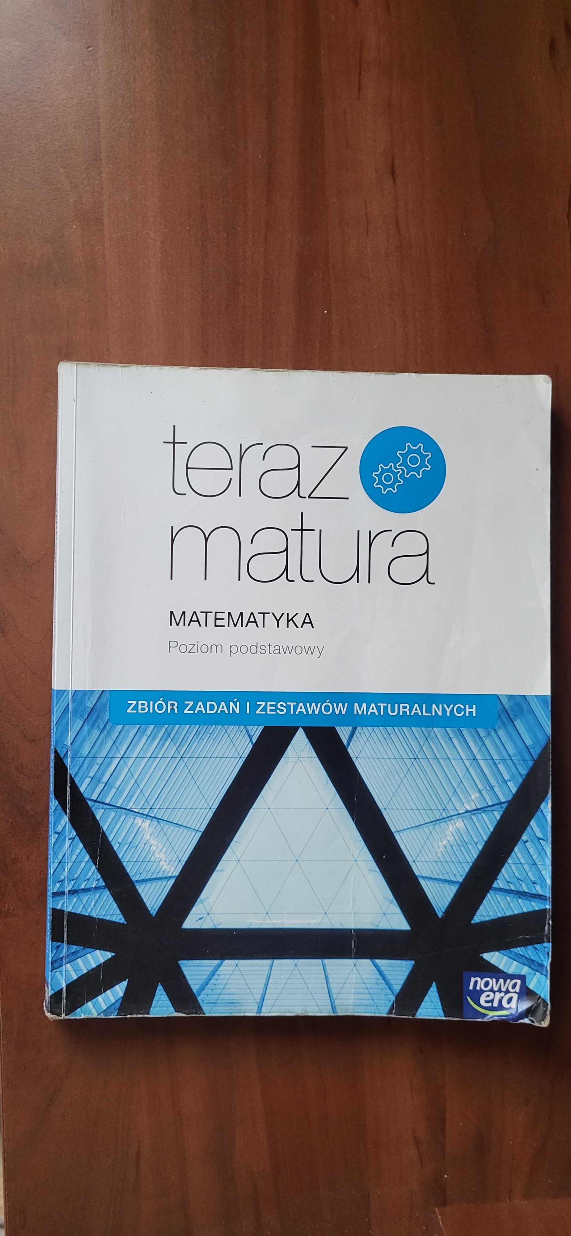 Zbiór zadań "Teraz matura" Matematyka - poziom podstawowy