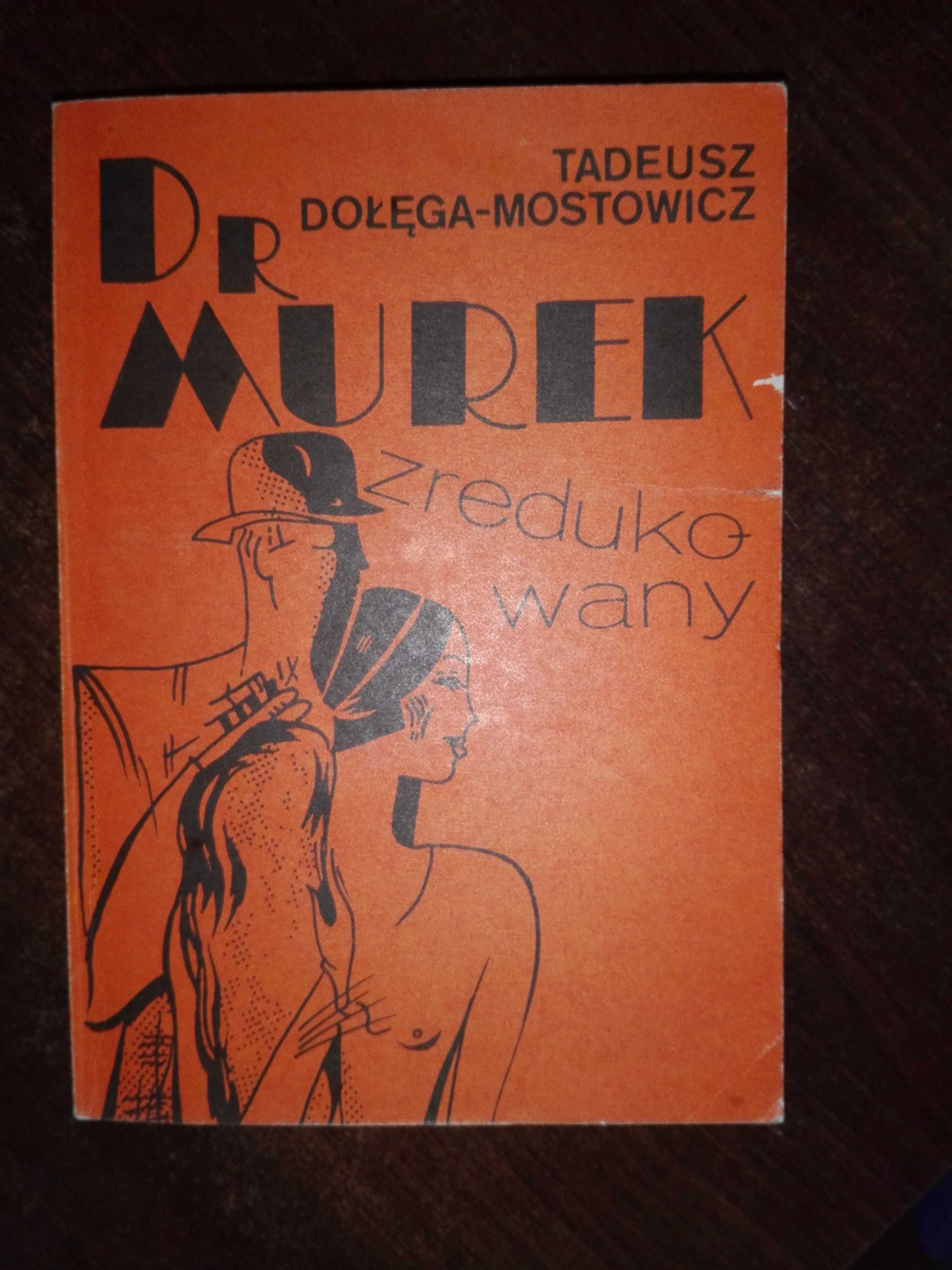 Dołęga-Mostowicz - Doktor Murek zredukowany