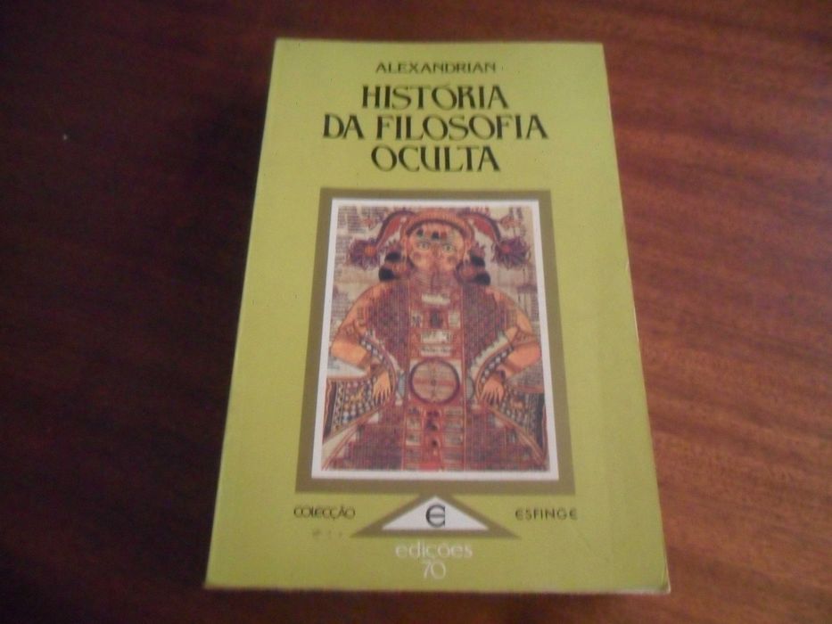 "História da Filosofia Oculta" de Sarane Alexandrian - 1ª Edição 1984