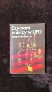 Książka: "Czy pani wierzy w UFO", Jan Lewandowski