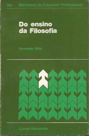 Do ensino da filosofia-Fernando Gilot-Livros Horizonte