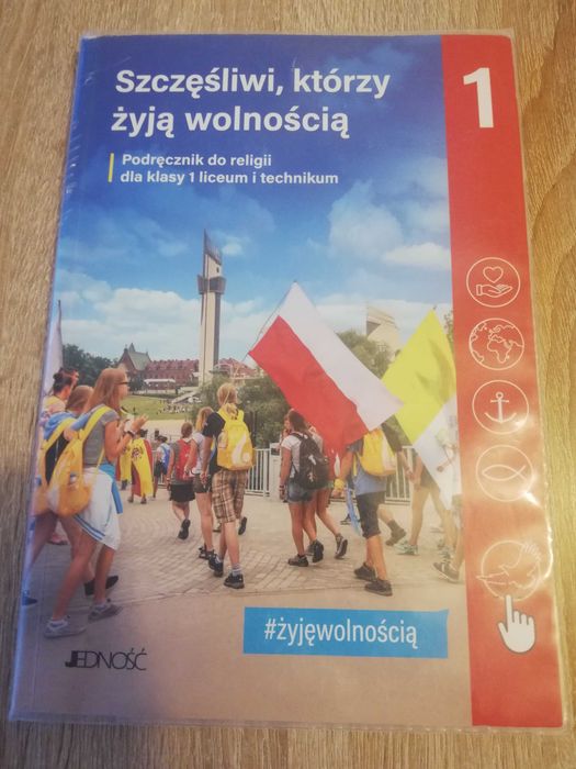 Szczęśliwi którzy żyją wolnością podręcznik do religii dla klasy 1