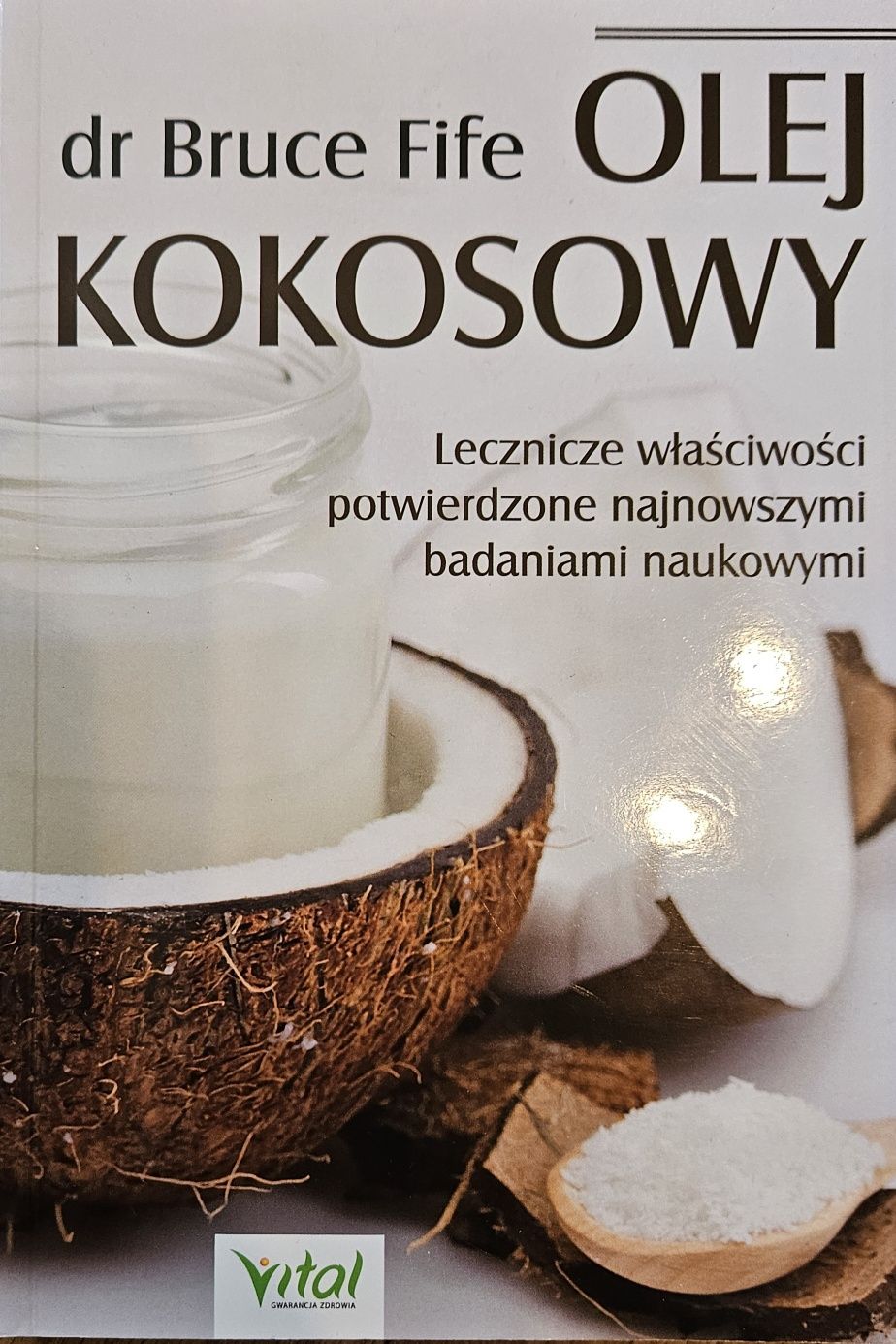 Olej kokosowy, dr Bruce Fife